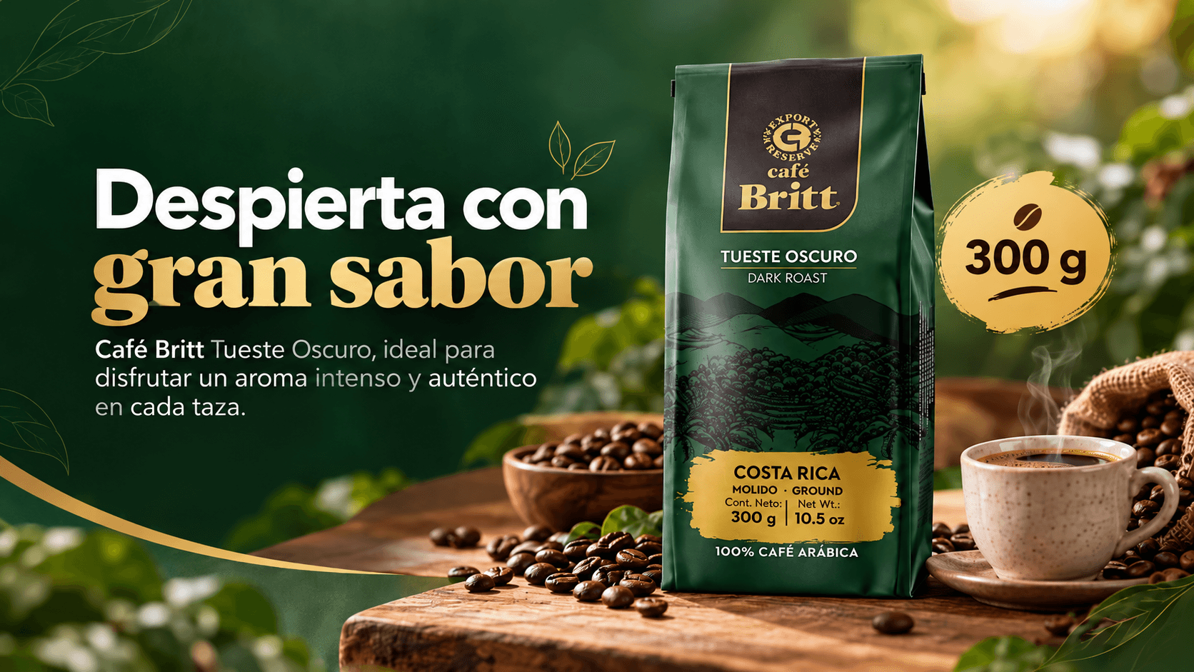 Café Britt Tueste Oscuro 300 g: despierta con gran sabor